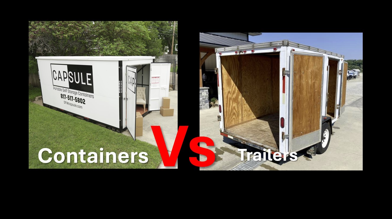 Portable storage containers vs trailer rental Dallas Fort Worth